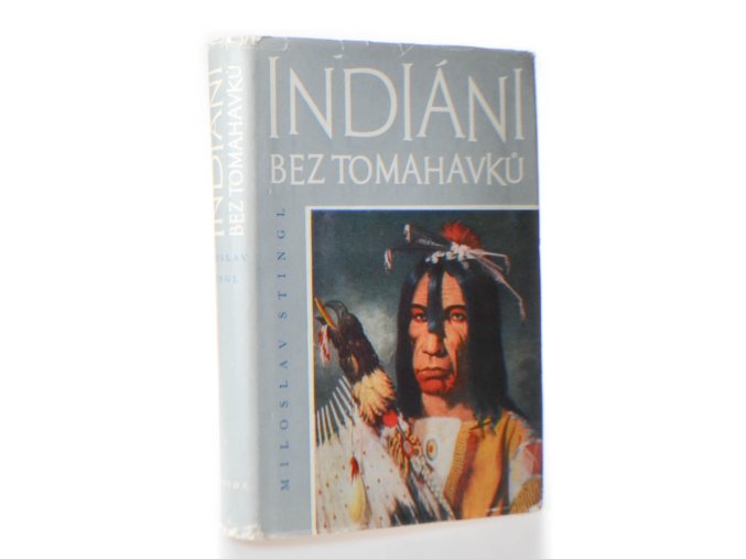 Indiáni bez tomahavků