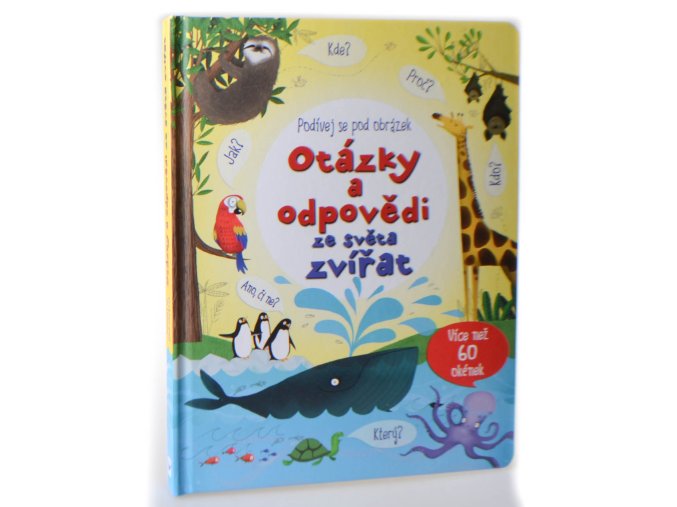 Otázky a odpovědi ze světa zvířat : podívej se pod obrázek