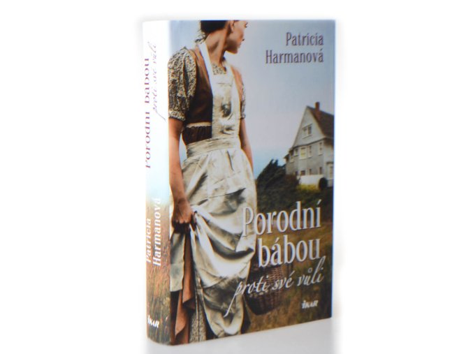 Porodní bábou proti své vůli