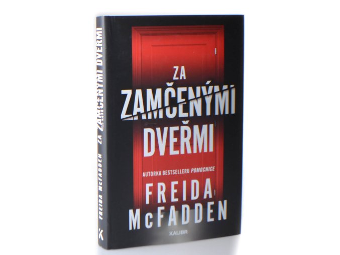 Za zamčenými dveřmi