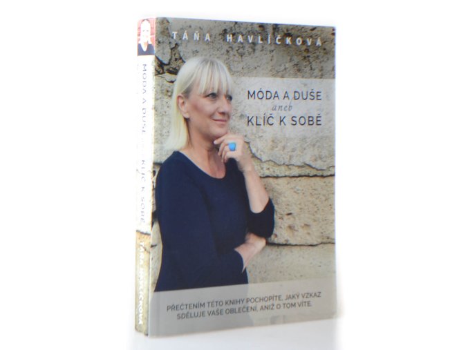 Móda a duše, aneb, Klíč k sobě