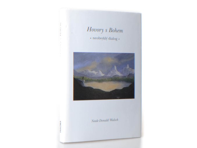 Hovory s Bohem : neobvyklý dialog. Kniha první