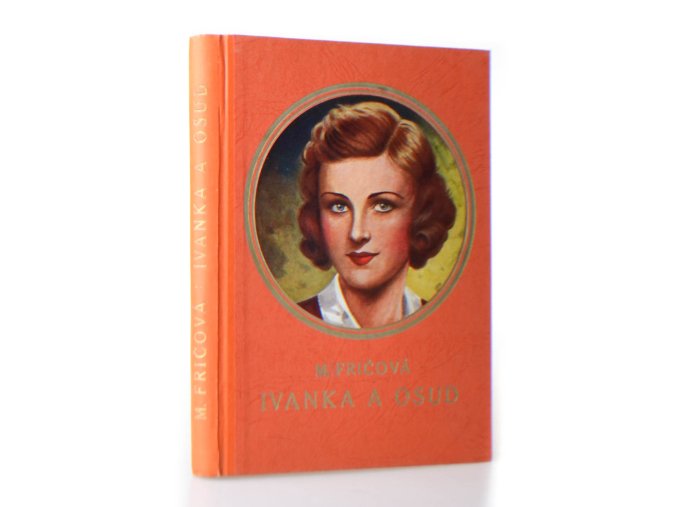 Ivanka a osud : dívčí románek