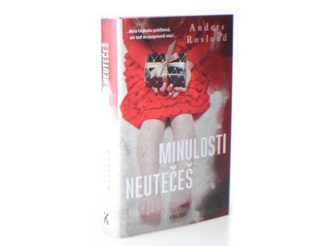 Minulosti neutečeš
