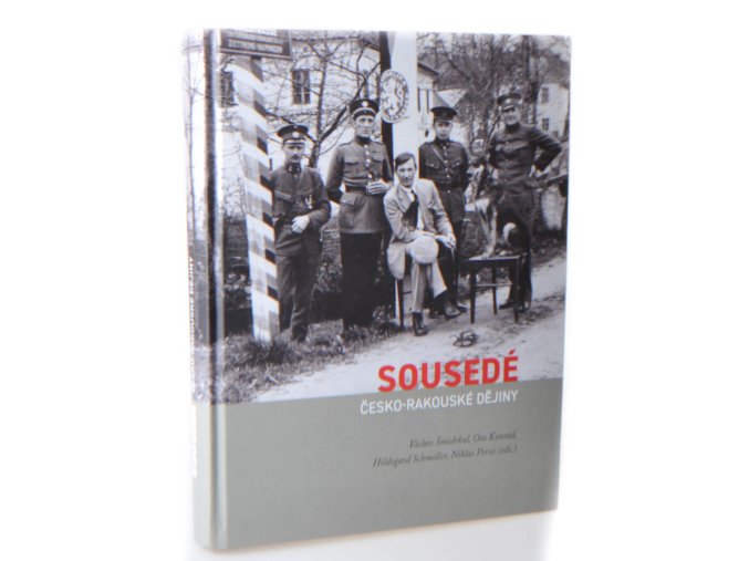 Sousedé : česko-rakouské dějiny