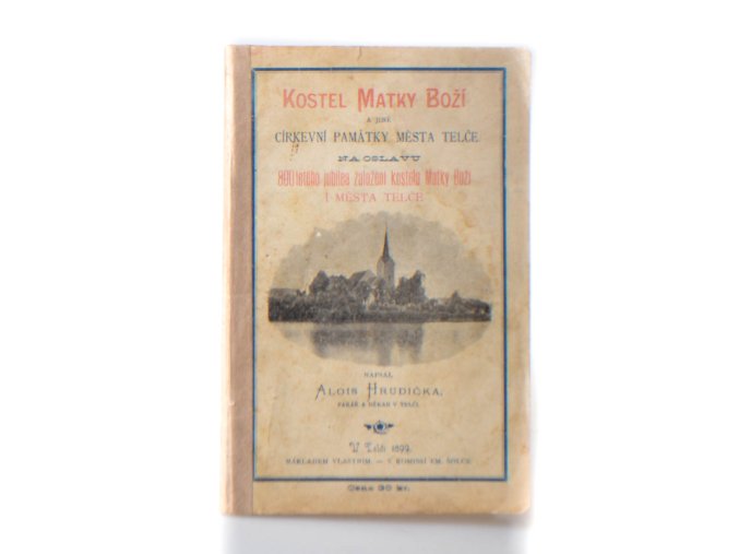 Kostel Matky Boží a jiné církevní památky města Telče