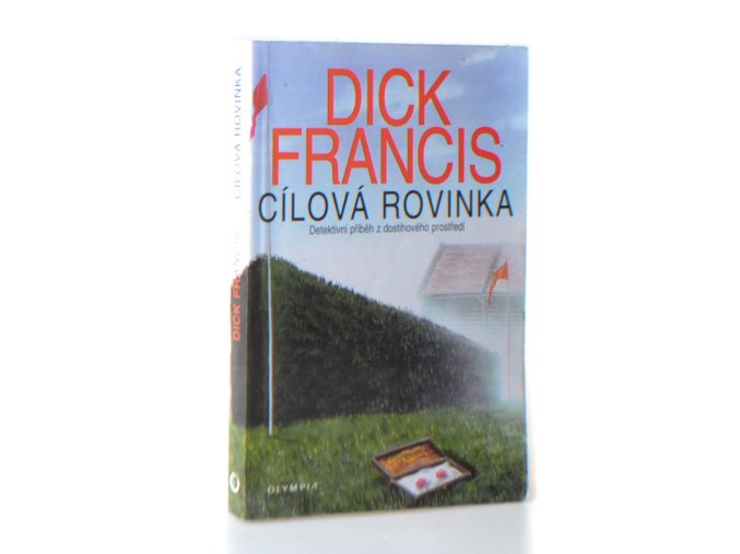 Cílová rovinka : detektivní příběh z dostihového prostředí (1999)