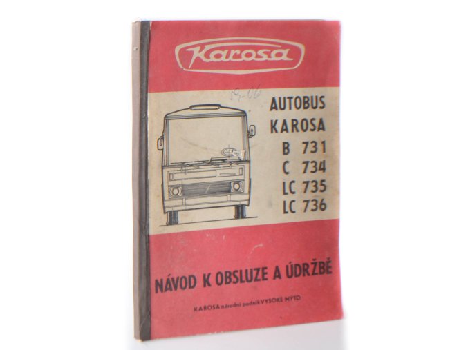 Návod k obsluze a údržbě autobusu : Karosa B 731, C 734, LC 735, LC 736