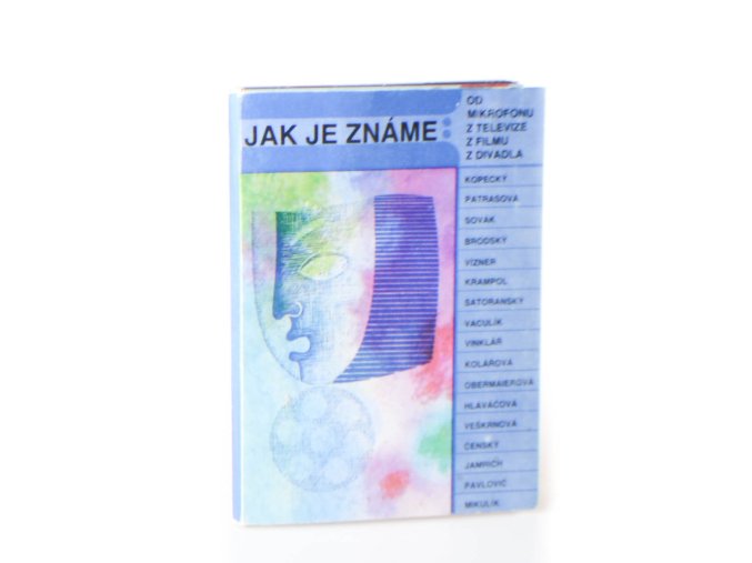 Jak je známe: Od mikrofonu z televize z filmu z divadla - Herci III