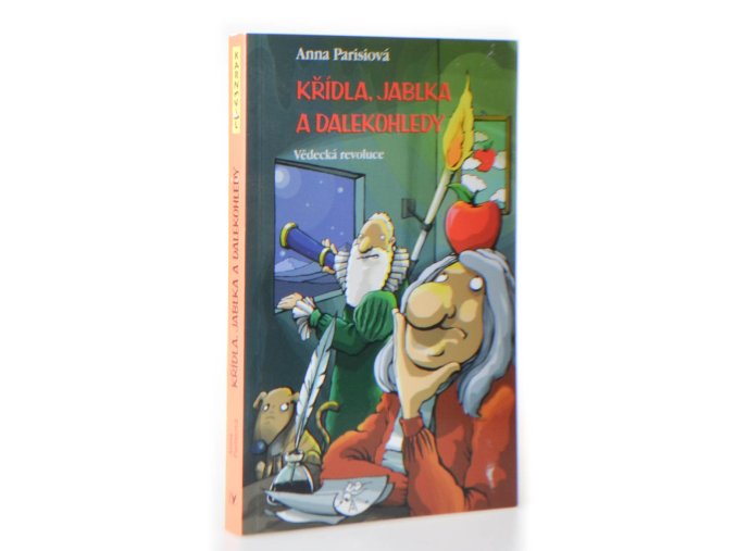 Křídla, jablka a dalekohledy : vědecká revoluce