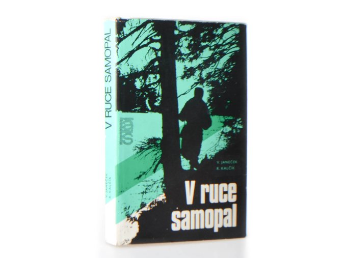 V ruce samopal : kronika pohraničního útvaru SNB 1946-1949