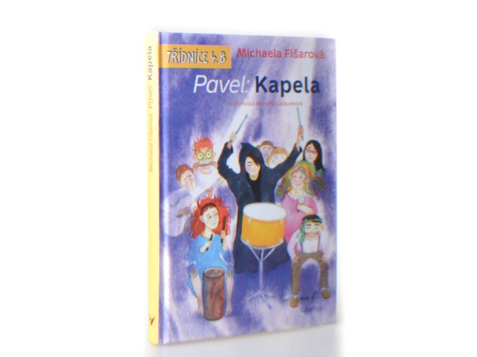 Pavel: Kapela
