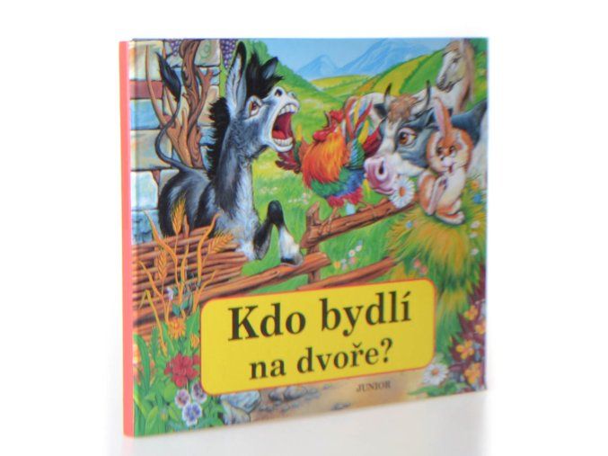 Kdo bydlí na dvoře?
