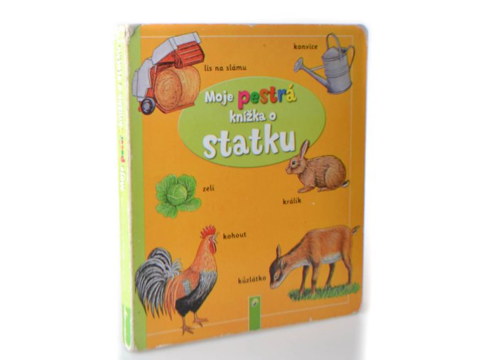 Moje pestrá knížka o statku