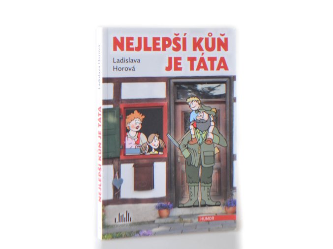 Nejlepší kůň je táta