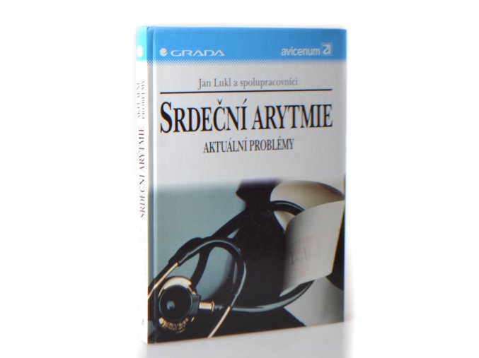 Srdeční arytmie : aktuální problémy