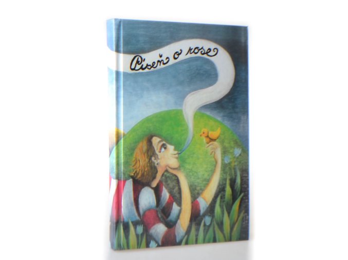Píseň o rose : Písně J. Suchého a J. Šlitra