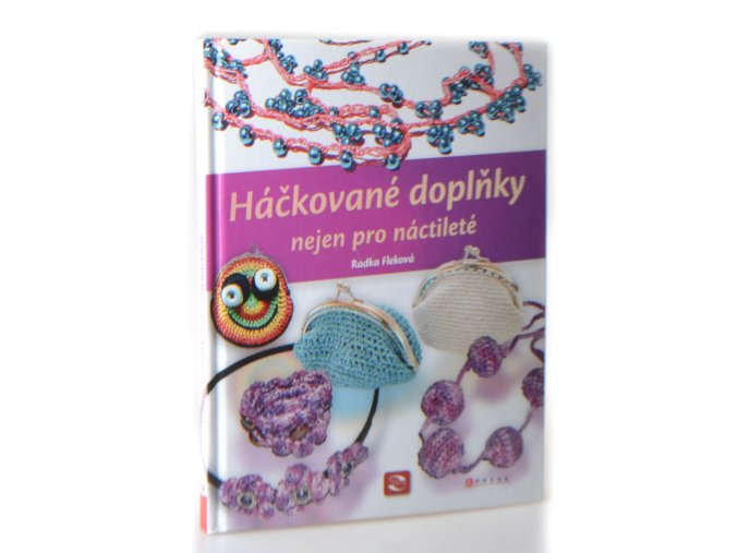 Háčkované doplňky nejen pro náctileté