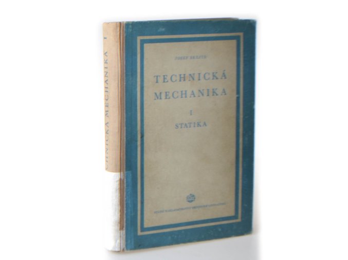 Technická mechanika I.  Statika