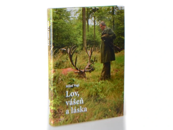 Lov, vášeň a láska