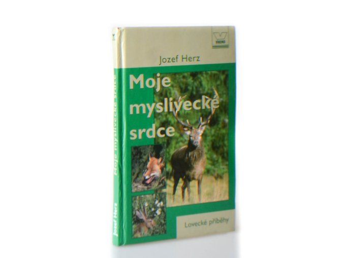 Moje myslivecké srdce