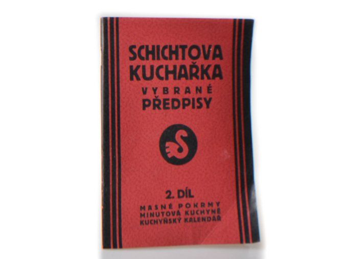 Schichtova kuchařka 2. díl. vybrané předpisy
