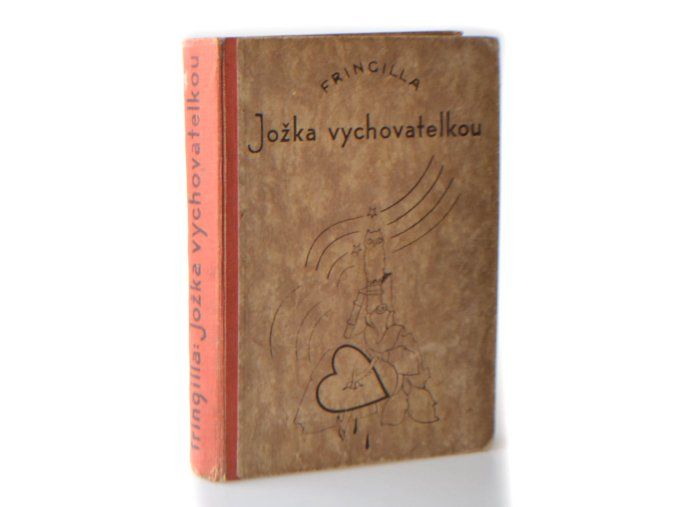 Jožka vychovatelkou