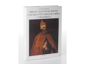 Obrazy slavných mistrů z Muzea výtvarných umění Budapest