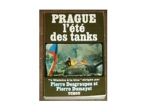 Prague l'été des tanks