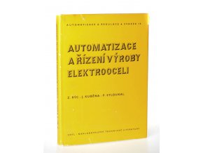 Automatizace a řízení výroby elektrooceli