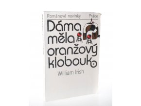 Dáma měla oranžový klobouk