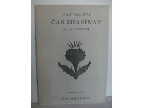 Čas zhasínat : (lyrika 1992-93)