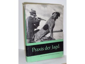 Praxis der Jagd