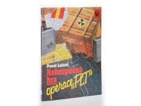 Nebezpečná hra, operace PLT