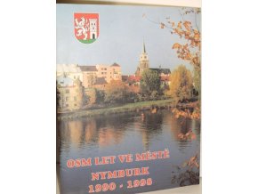 Nymburk - Osm let ve městě 1990-1998