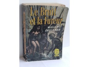 Le Bruit et la Fureur