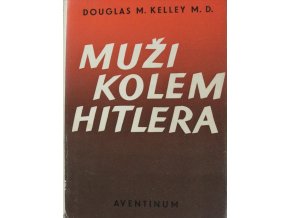 Muži kolem Hitlera