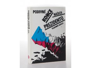 Podivné konce našich prezidentů