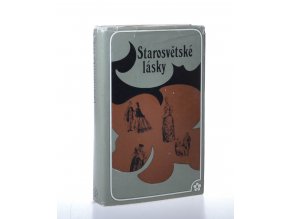 Starosvětské lásky : milostné novely klasiků rus. literatury (1974)