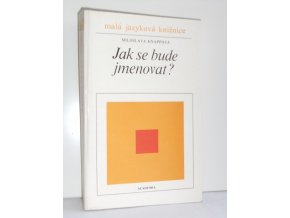 Jak se bude jmenovat? (1978)