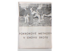 Pokrokové methody v chovu skotu