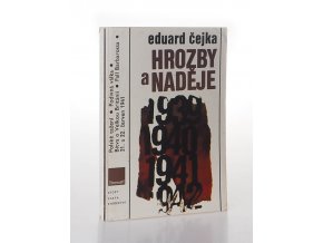 Hrozby a naděje : (Válečná léta 1939-1941)