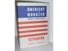 Americký manažer Merle Armitage vzpomíná