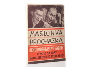 Oknem rozhlasové kabiny : Dívame sa zpät na majstrovstvo sveta v hokeji 1947