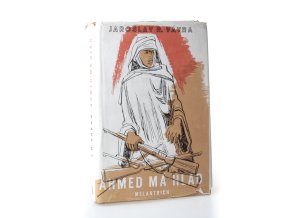 Ahmed má hlad: saharské epos