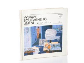 Výstavy současného umění