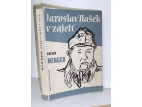 Jaroslav Hašek v zajetí : Humoristický román