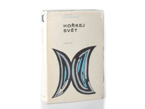 Hořkej svět : Povídky z let 1946-1967  (1969)