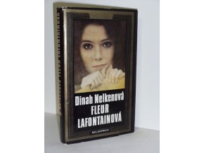 Fleur Lafontainová : Ustrašený hrdinský život jisté Fleur Lafontainové