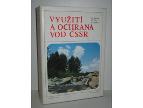 Využití a ochrana vod v ČSSR z hlediska zemědělství a lesního hospodářství